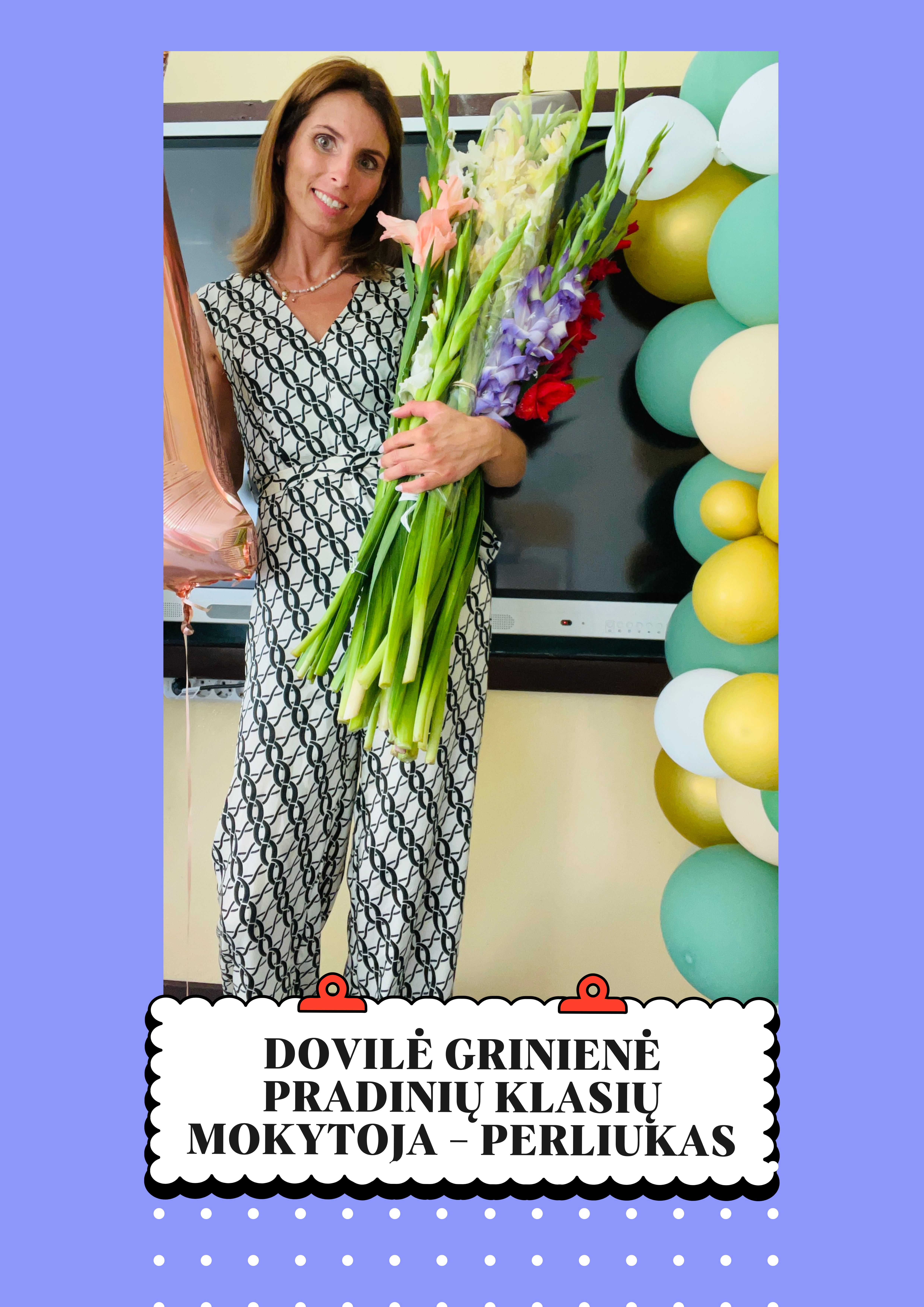 Mokytoja Dovilė Grinienė