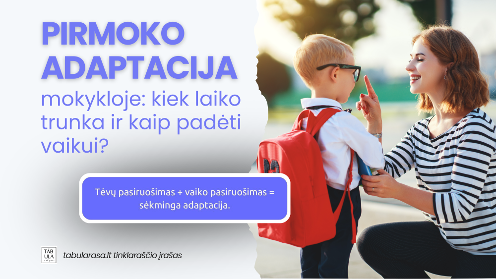 pirmoko adaptacija mokykloje