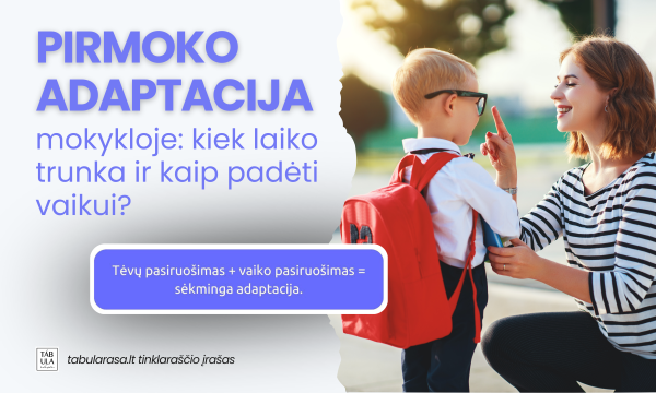 pirmoko adaptacija mokykloje