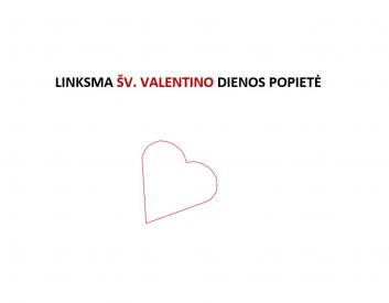 Linksma šv. Valentino dienos popietė