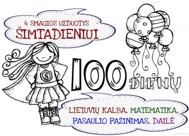 Užduotys ŠIMTADIENIUI