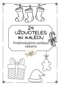 Paprastos užduotėlės Advento kalendoriui priešmokyklinukams 