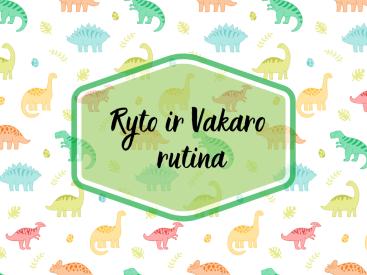 Berniuko Ryto ir Vakaro rutina PASIGAMINK PATS