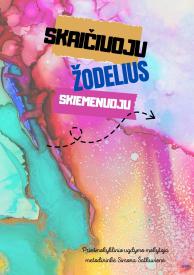 Skaičiuoju žodelius skiemenuoju