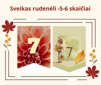 Sveikas rudenėli 5-6 skaičiai