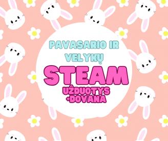 VELYKINĖS IR PAVASARIO STEAM UŽDUOTYS