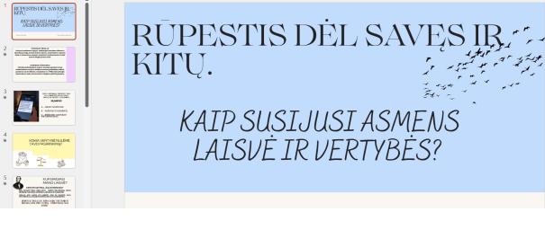 Rupestis del saves ir kitu. Kaip susijusi asmens laisve ir vertybes.