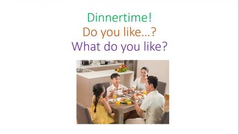  Dinnertime. Food.