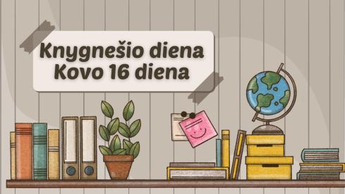 KNYGNEŠIO DIENA KOVO 16