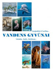 Pažinimo kortelės. VANDENS GYVŪNAI. Vaizdas, žodis, žaidimas.