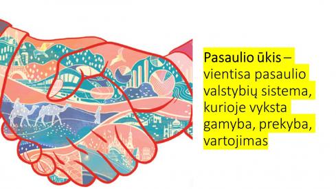 Dviejų temų skaidrės : Pasaulio ūkio samprata ir raida, bei Pasaulio ūkio struktūra