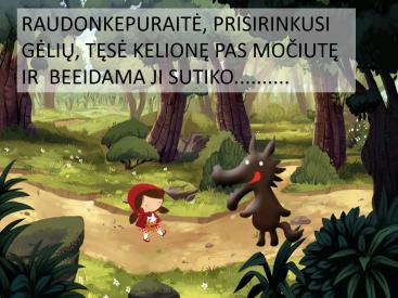 Pasaka Raudonkepuraitė su užduotėlėmis