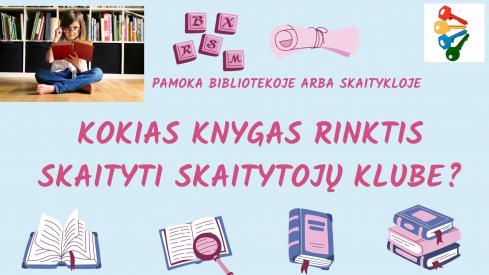 Kokias knygas rinktis skaityti skaitytojų klube