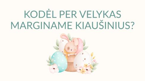 VELYKOS KIAUŠINIO STRUKTŪRA