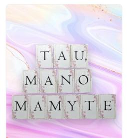 Užrašas Tau, mano mamyte