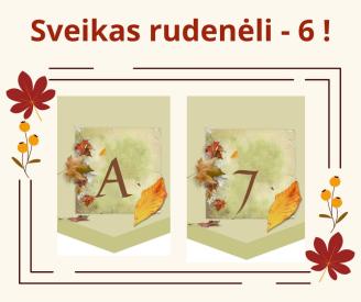 Sveikas rudenėli  - 6