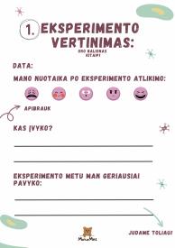 Eksperimentai ir įsivertinimai