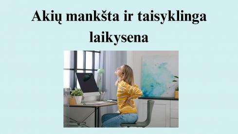 Akių mankšta ir taisyklinga laikysena