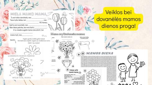 Veiklos bei dovanėlės mamos dienos proga