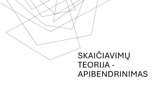 SKAIČIAVIMŲ TEORIJA - APIBENDRINIMAS - SKAIDRĖS