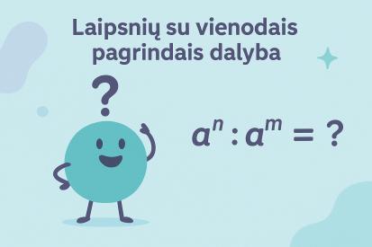 Laipsnių su vienodais pagrindais dalyba