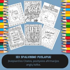 123 Spalvinimo Puslapiai Vaikams su Įkvepiančiomis Citatomis ir Afirmacijomis Anglų kalba