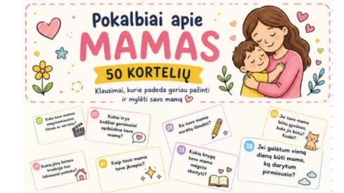 POKALBIAI APIE MAMAS 50 KORTELIŲ