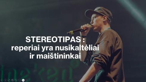stereotipas : reperiai yra nusikaltėliai ir maištininkai