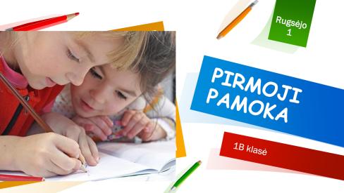 Pirmos pamokos scenarijus ir paveikslėliai spausdinimui