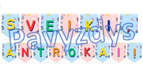 Dekoracija - Sveiki, antrokai