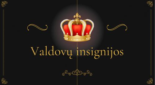 Valdovų insignijos. Skaidrės