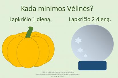  ŠIURPNAKČIO IR VĖLINIŲ SUSITIKIMAS