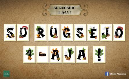 SU RUGSĖJO 1-ĄJA. Užrašas-dekoracija rudenėlio tema.
