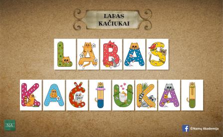 Labas Kačiukai. Užrašas-dekoracija.