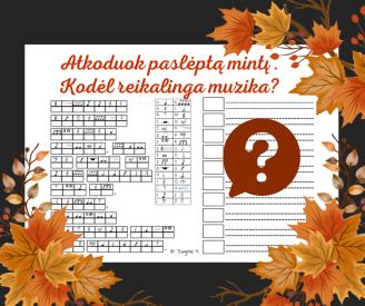Muzikinė užduotis kartojimui- atkoduok mintį.