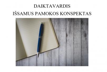 Daiktavardis. Išsamus konspektas