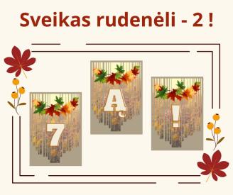 Sveikas rudenėli - 2