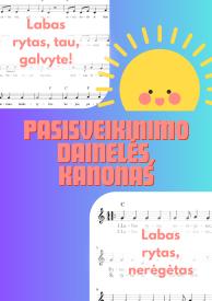 2 pasisveikinimo dainelės, kanonas