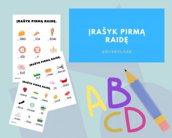 Įrašyk pirmą raidę.