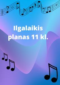 MUZIKOS ILGALAIKIS PLANAS 11 KLASEI