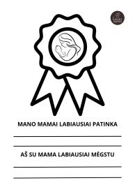 Mano mamai labiausiai patinka