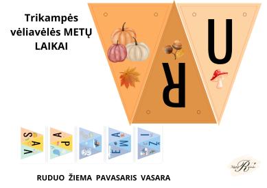 Trikampės vėliavėlės metų laikai: RUDUO ŽIEMA PAVASARIS VASARA