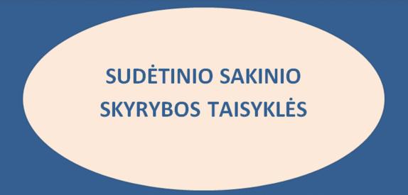 SUDĖTINIO SAKINIO SKYRYBA