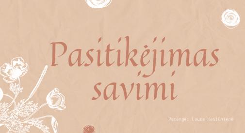Pasitikėjimas savimi. Trys varliukai