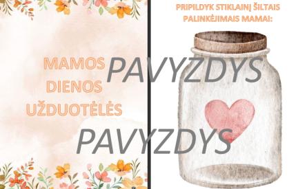 Mamos dienos užduotėlės