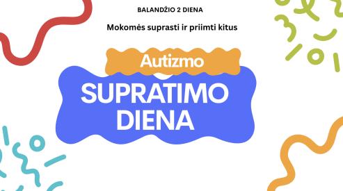 Autizmo supratimo diena Balandžio 2 diena