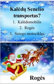 Protų mūšis. Kalėdų Senelio paslaptis. 