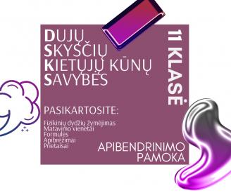 Dujų, skysčių ir kietųjų kūnų apibendrinimo medžiaga.