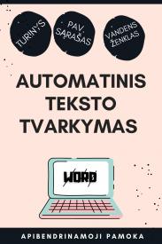 Tekstinio dokumento tvarkymas automatinėmis priemonėmis