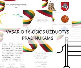 VASARIO 16-OSIOS UŽDUOTYS PRADINUKAMS